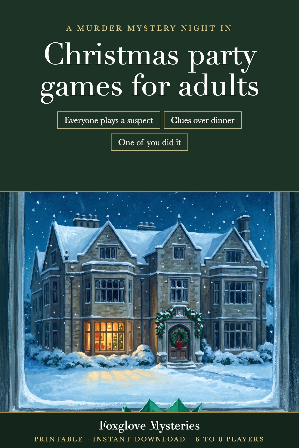 A painting of a snowy English manor at night with one warm lit window and a wreath on the door, under the words Christmas party games for adults.